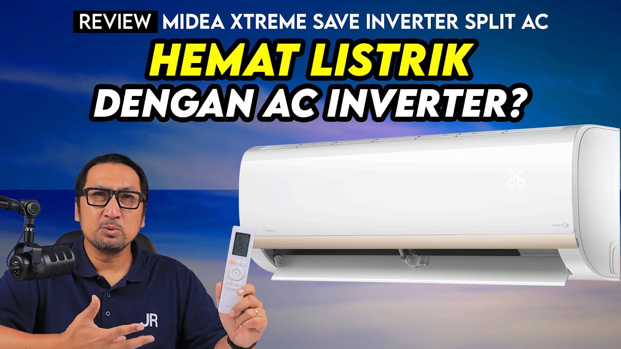 Ulasan AC Terbaik Midea Inverter 0,5 PK XtremeSave