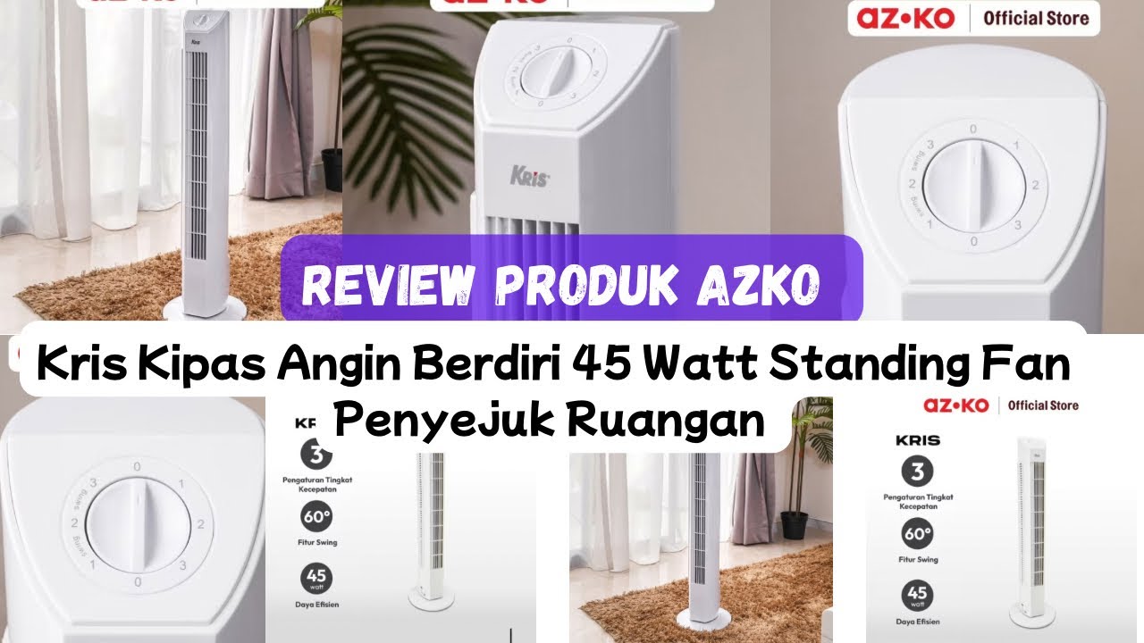 Review Kipas Angin Berdiri AZKO Kris 45 Watt Terbaik