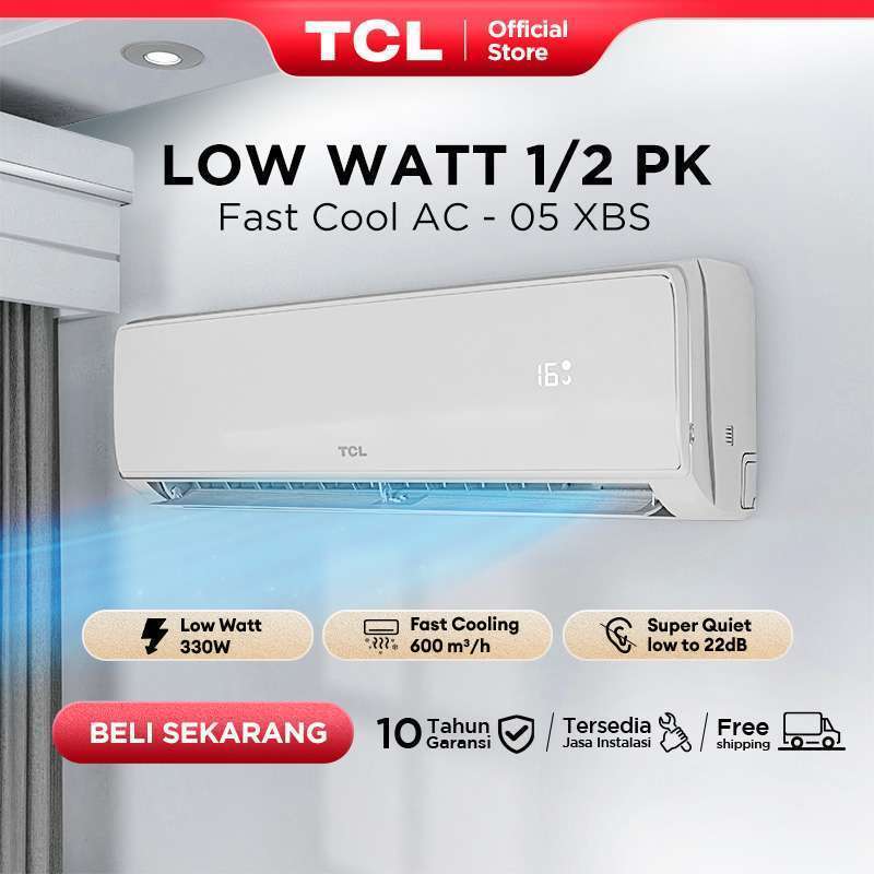 TCL Air Conditioner 0.5 PK TAC-05 CSD/XBS: Pilihan Terbaik untuk Ruangan Anda
