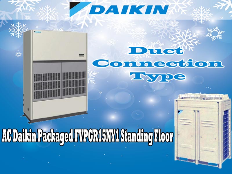 AC Daikin Packaged FVPGR15NY1 15 PK: Pendingin Ruang Berdiri Floor
