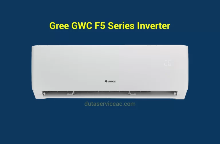 Panduan Lengkap tentang Gree AC Inverter F5S dan Fungsinya