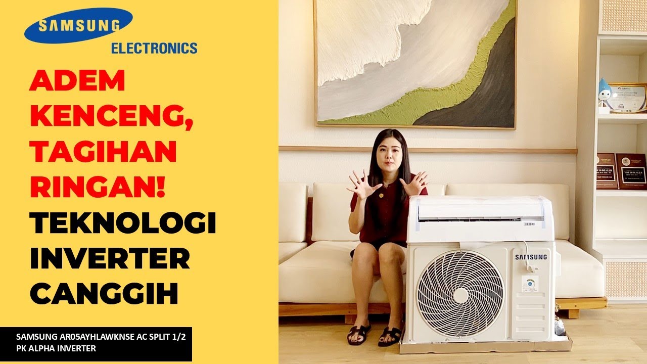 Review AC Split Samsung Inverter AR05AYHLAWKNSE 0.5 PK
