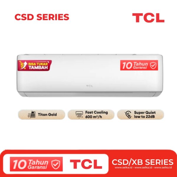 Spesifikasi dan Keunggulan AC TCL TAC-05CSD untuk Ruangan Anda